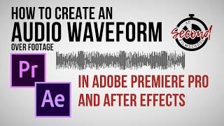How to Create an Audio Waveform in Adobe Premiere and After Effects (over footage)