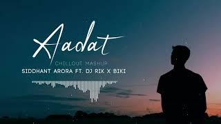 Sid Arora - Aadat (Dj Rik  Biki Remix)