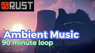 Rust Ambient Music extended loop (90 minutes) | relaxing game music, bgm chill music, study music