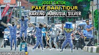 JOGET TIKTOK PAKE BAJU TIDUR BARENG MANUSIA SILVER DI LAMPU MERAH.. NGAKAK PARAH | PRANK INDONESIA