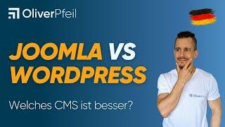 Joomla VS WordPress: Der Praxis-Vergleich 