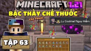 THỬ THÁCH SINH TỒN MINECRAFT 1.21 | TẬP 63 | MÌNH UỐNG TẤT CẢ THUỐC CHỈ ĐỂ LÀM THÀNH TÍCH...‍️️🫨