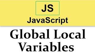 #15 JavaScript Tutorial | Scope of Variables | Global vs Local