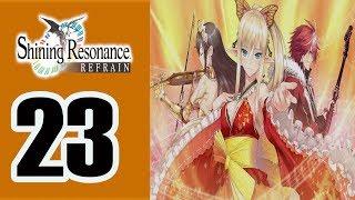 Shining Resonance Refrain - Walkthrough Part 23 No Commentary ENG (PS4, PC, Nintendo Switch, )