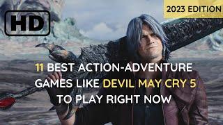 11 Best Action Adventure Games like Devil May Cry 5 to play right now in 2023