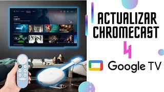 Cómo ACTUALIZAR Google CHROMECAST 4? de cuarta generación fácilmente, para NUEVAS funciones!!