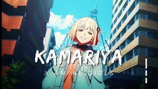 Anime Girls X Kamariya [AMV/EDIT]