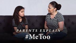 Parents Explain #MeToo | Parents Explain | Cut