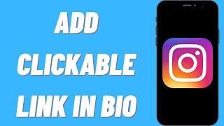 How To Add A Clickable Link To Instagram Bio (Easy)