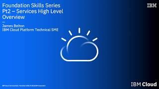 IBM Cloud Services - High Level Overview pt1 (Compute Services)