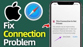 How to Fix Safari ‘This Connection Is Not Private' on iPhone