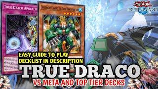 [TRUE DRACO] F2P DECK VS TOP TIER,META DECKS (Combo guide+ Decklist Replays)IN YU-GI-OH DUEL LINKS.