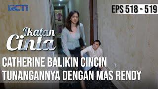 SEDIH BANGET CATHERINE BALIKIN CINCIN TUNANGANNYA SAMA RENDY | IKATAN CINTA