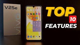 Vivo V25e Top 10 Features | V25 Tips & Tricks | Best For (YOU) |