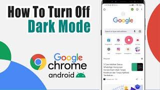 How To Turn Off Dark Mode On Chrome For Android