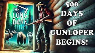 The Long Dark: Gunloper Edition 2024- Day 1 Part 1