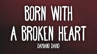 Damiano David - Born With a Broken Heart