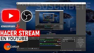 Hacer un STREAM con OBS STUDIO en Youtube 