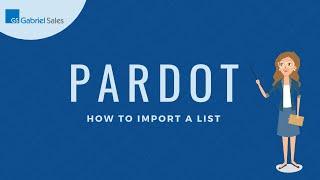 How to import a list into Pardot