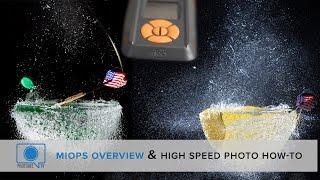 MIOPS Overview & High Speed Photography How-to