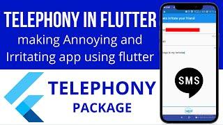 irritating app in flutter | telephony in flutter