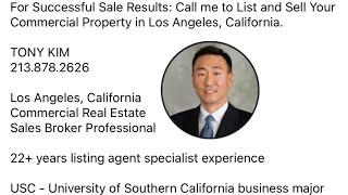 For Successful Sale Results: Call me to List and Sell Your Commercial Property in Los Angeles, CA