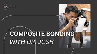 Everything You Need To Know About Composite Bonding With Dr. Josh