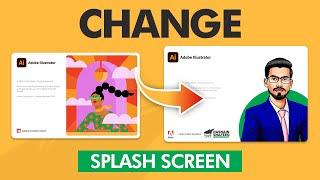 How To Change Welcome Screen or Splash Screen of Adobe Illustrator