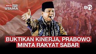  LIVE | Buktikan Kinerja, Prabowo Minta Rakyat Sabar – Beritasatu Utama