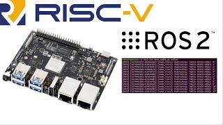 RISCV & ROS 2 Humble | Ubuntu 22.04 |  VisionFive2