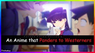 Cursed Anime Review 9: Komi Can't Communicate