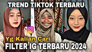 FILTER INSTAGRAM TERBARU 2024 YG LAGI VIRAL DI TIKTOK PART 67-EFEK IG TERBARU 2024