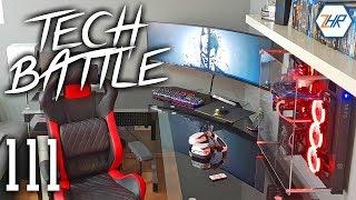 Tech Battle Episode 111 - Zwei EXTREM heiße Setups!