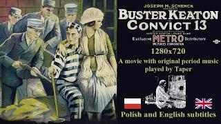 Buster Keaton - "Convict 13" 1920 with original Taper music. Polish and English subtitles