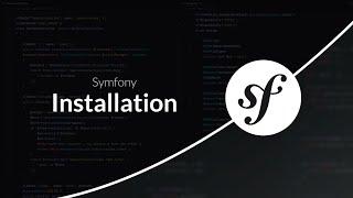 Symfony 7 : Installation du framework