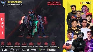 | Hindi | Skyesports Championship 2.0 | Valorant Sky Showdown | Day 1