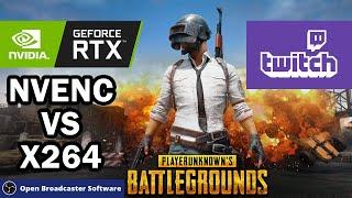 GeForce RTX 2060 NVENC vs x264 (PUBG + Twitch)