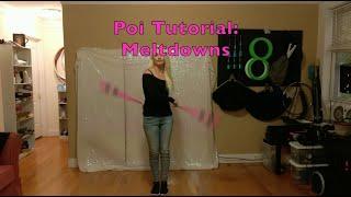 Poi Tutorial: Meltdowns