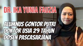 Dr. Ika Yunia Fauzia, Alumnus Gontor Putri, Doktor 29 Tahun. Dosen Pasca STIE Perbanas, UIN Surabaya