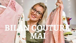 BILAN COUTURE   CE QUE J'AI COUSU EN MAI