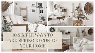 10 SIMPLE WAYS TO ADD SPRING DECOR TO YOUR HOME