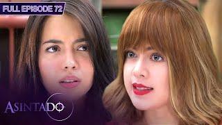 Full Episode 72 | Asintado English Dubbed