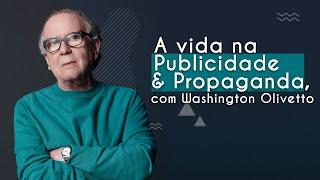 Guia de Profissões | A vida na Publicidade e Propaganda, com Washington Olivetto - Brasil Escola