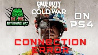 Call Of Duty Black Ops Cold WAR ( Connection Error Easy FIX) On PS4