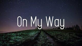 Alan Walker - On My Way (Lyrics) ft. Sabrina Carpenter & Farruko