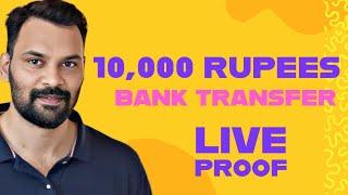 10,000 Rupees Bank Transfer Live Proof