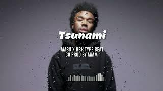 FREE Iamsu X HBK Type Beat "Tsunami" 2022 Co Prod By MMM On The Beat