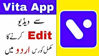 Vita Complete Urdu Tutorial | Vita me Video Editing Kaise Kare?