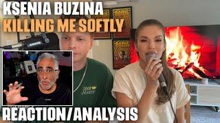 "Killing Me Softly" (Roberta Flack Cover) by Ksenia Buzina, Reaction/Analysis by Musician/Producer