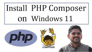 How to Install PHP Composer on Windows 11 | Amit Thinks